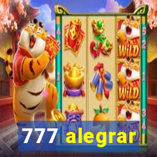 777 alegrar